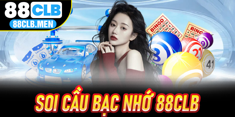 Bạc Nhớ 88CLB