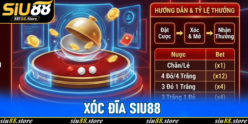 Xóc Đĩa Siu88 - Hướng dẫn từ A đến Z và mẹo thắng cược siêu hiệu quả