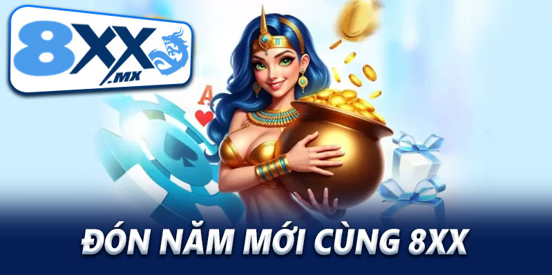 Các chương trình ưu đãi mừng năm mới đến cùng 8XX dành cho hội viên